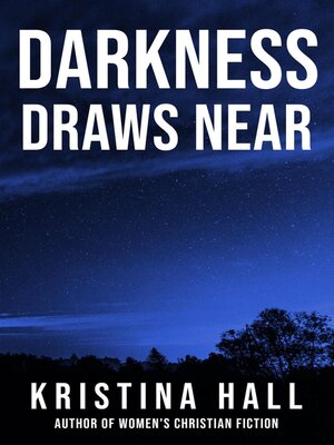 cover image of Darkness Draws Near